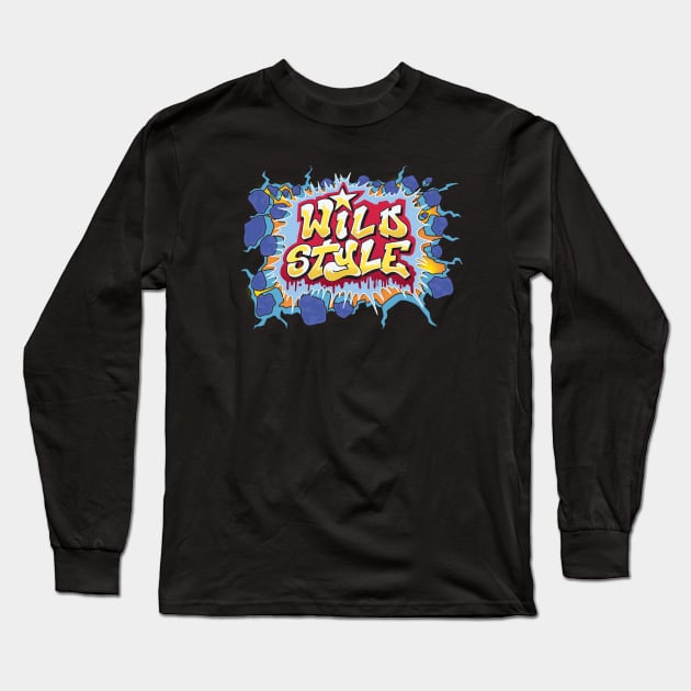 Wild Style Long Sleeve T-Shirt by Chewbaccadoll